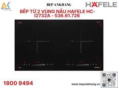 Bếp từ 2 vùng nấu Hafele HC-I2732A - 536.61.726 - Made in Malaysia - Mặt kính Schott Ceran